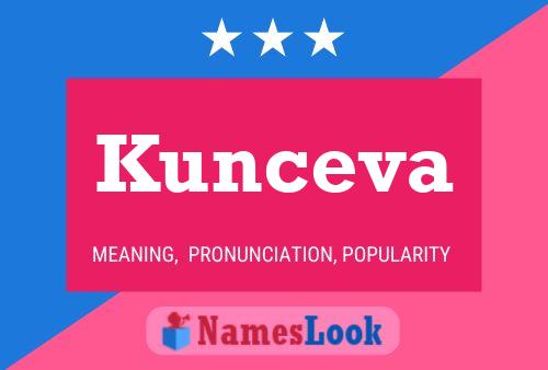 Kunceva Name Poster