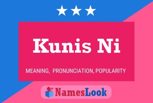 Kunis Ni Name Poster