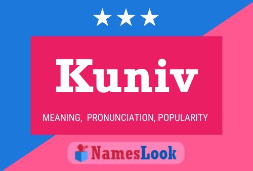 Kuniv Name Poster