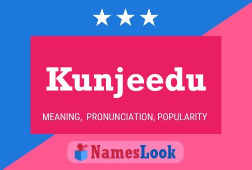 Kunjeedu Name Poster