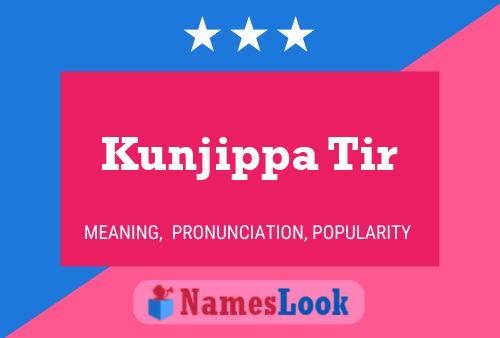 Kunjippa Tir Name Poster