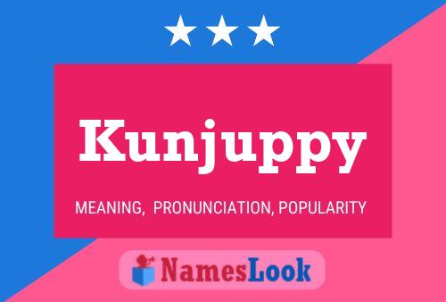 Kunjuppy Name Poster