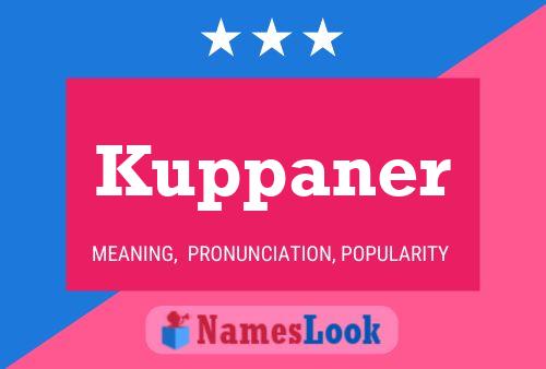 Kuppaner Name Poster