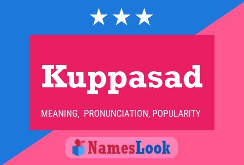 Kuppasad Name Poster