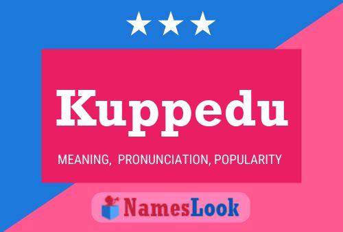 Kuppedu Name Poster