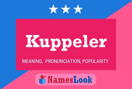 Kuppeler Name Poster