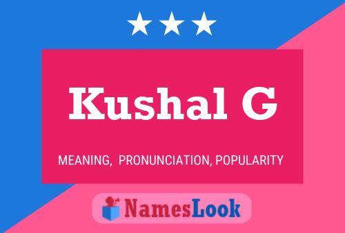 Kushal G Name Poster