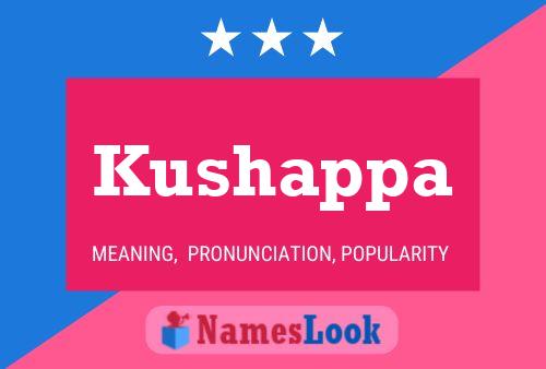 Kushappa Name Poster