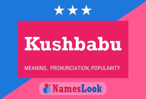 Kushbabu Name Poster