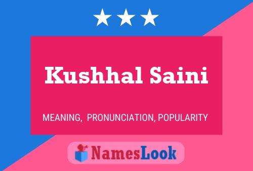 Kushhal Saini Name Poster