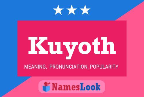 Kuyoth Name Poster