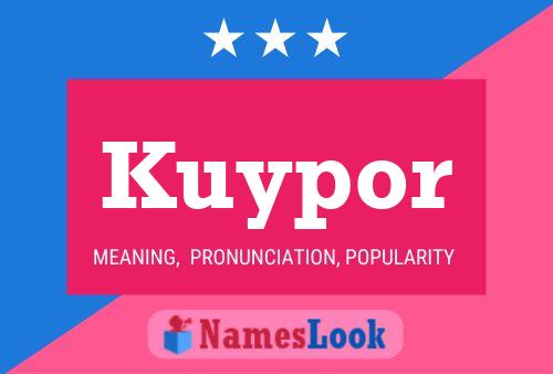 Kuypor Name Poster