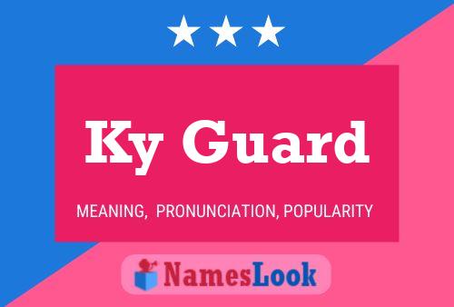 Ky Guard Name Poster