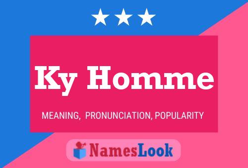 Ky Homme Name Poster