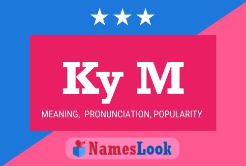 Ky M Name Poster