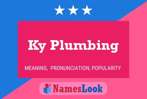 Ky Plumbing Name Poster