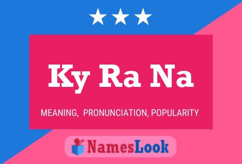 Ky Ra Na Name Poster