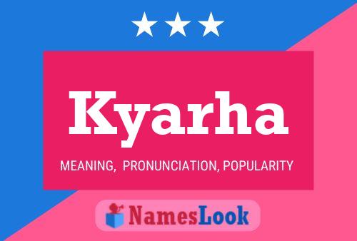 Kyarha Name Poster