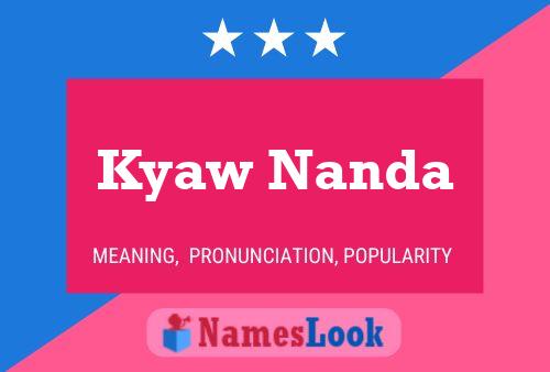 Kyaw Nanda Name Poster