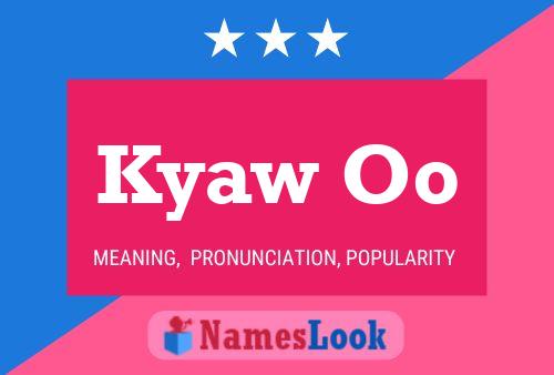 Kyaw Oo Name Poster