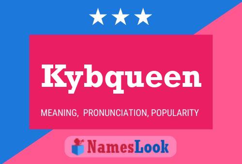 Kybqueen Name Poster