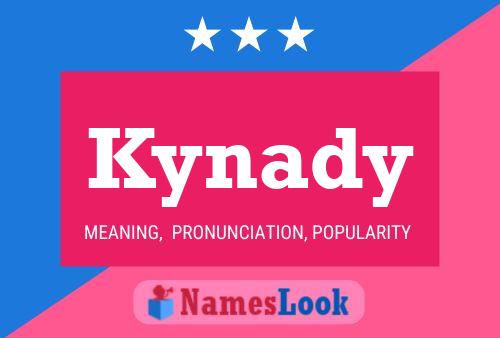 Kynady Name Poster