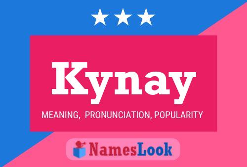 Kynay Name Poster