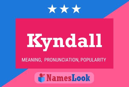 Kyndall Name Poster