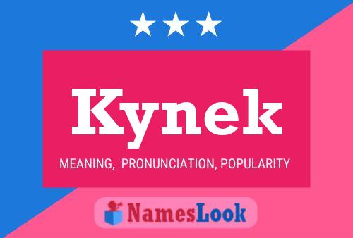 Kynek Name Poster