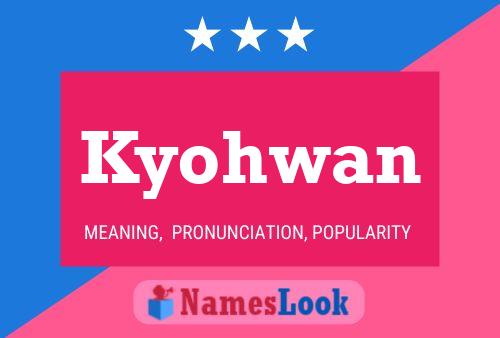 Kyohwan Name Poster