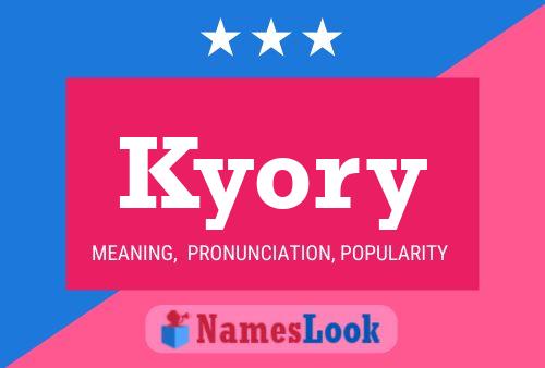 Kyory Name Poster