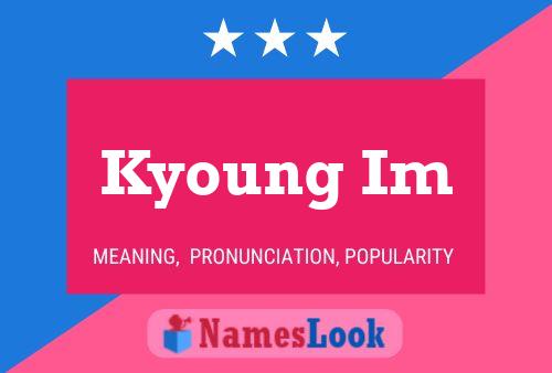 Kyoung Im Name Poster