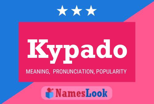 Kypado Name Poster