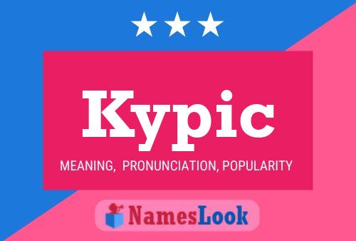 Kypic Name Poster