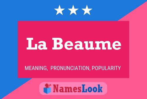 La Beaume Name Poster