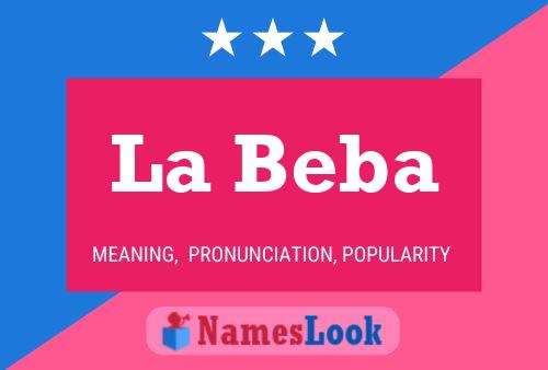 La Beba Name Poster