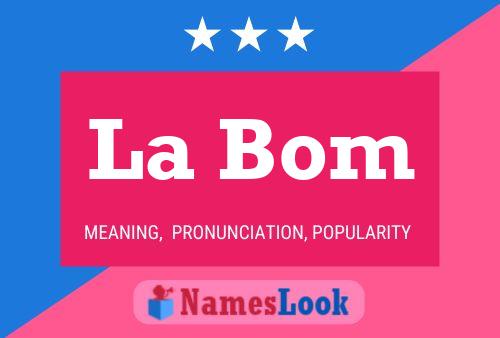 La Bom Name Poster