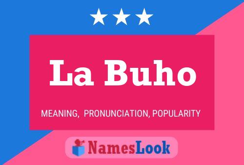 La Buho Name Poster