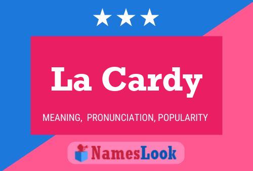 La Cardy Name Poster