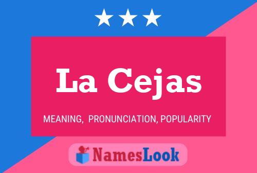 La Cejas Name Poster