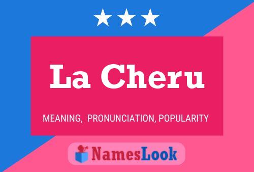 La Cheru Name Poster