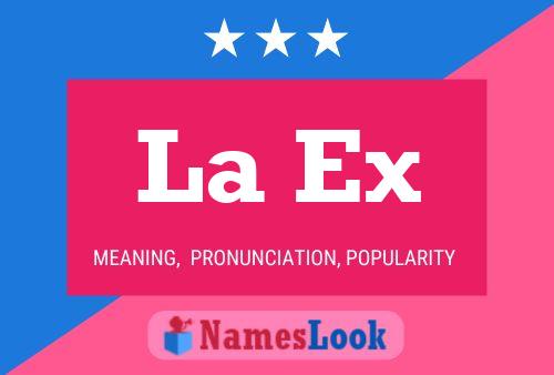 La Ex Name Poster