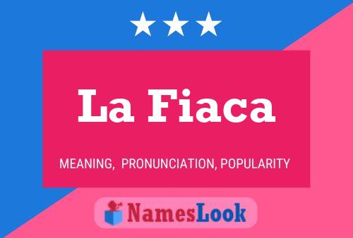 La Fiaca Name Poster