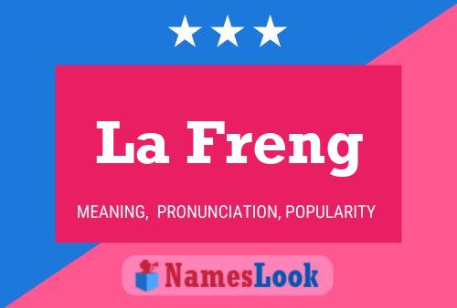 La Freng Name Poster