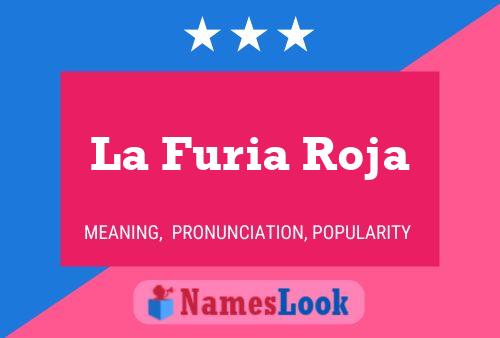 La Furia Roja Name Poster