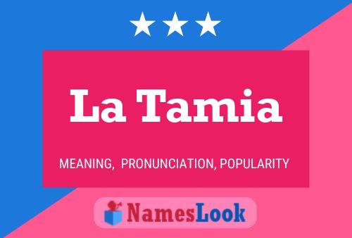 La Tamia Name Poster