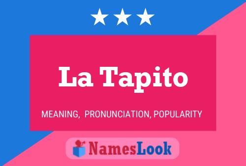 La Tapito Name Poster