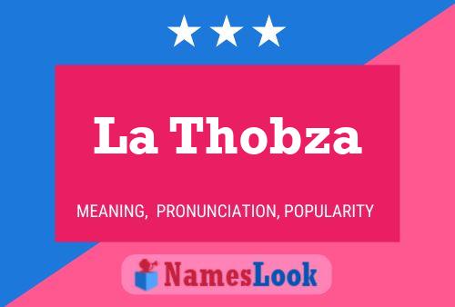 La Thobza Name Poster