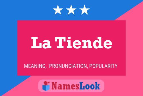 La Tiende Name Poster