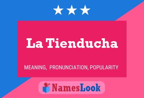 La Tienducha Name Poster